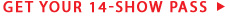 Get-your-14-show-pass-(1).jpg